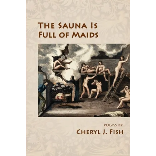 The Sauna Is Full of Maids
