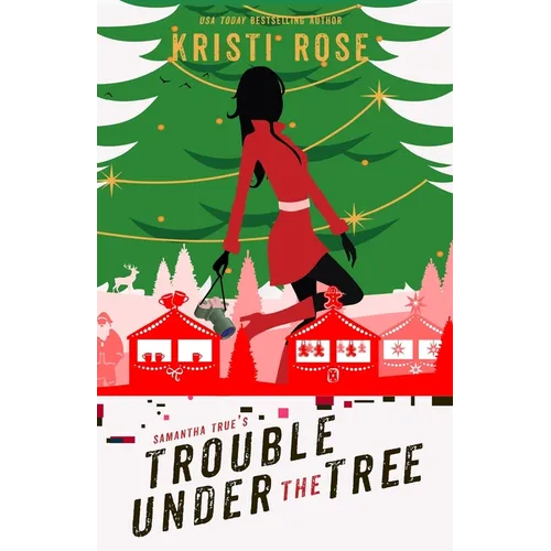 Samantha True's Trouble Under the Tree