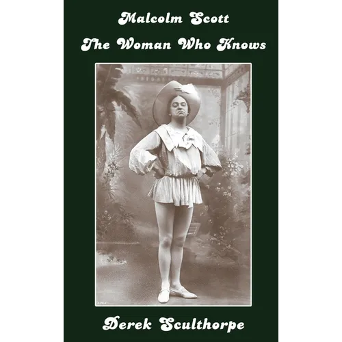 Malcolm Scott - The Woman Who Knows (hardback)
