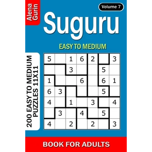 Suguru puzzle book for Adults: 200 Easy to Medium Puzzles 11x11 (Volume 7)