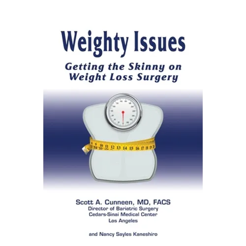 Weighty Issues: Getting the Skinny on Weight Loss Surgery
