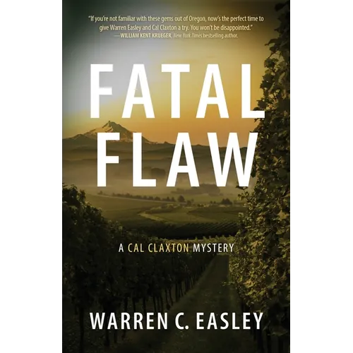 Fatal Flaw: A Cal Claxton Mystery