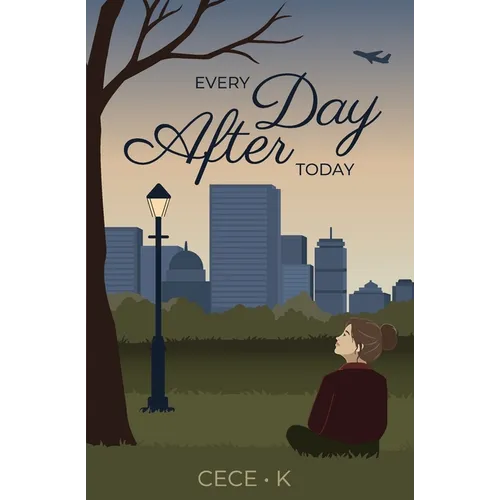 Every Day After Today