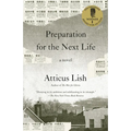 Preparation for the Next Life: A Novel (Pen/Faulkner Award Winner for Fiction)
