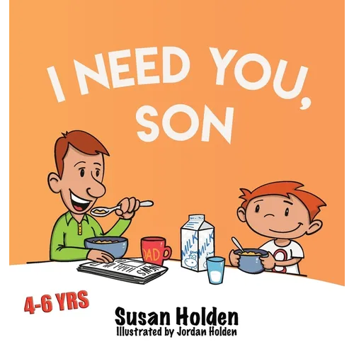 I Need You Son