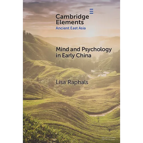 Mind and Psychology in Early China
