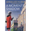 A Moment's Shadow