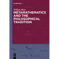 Metamathematics and the Philosophical Tradition