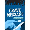 Grave Message