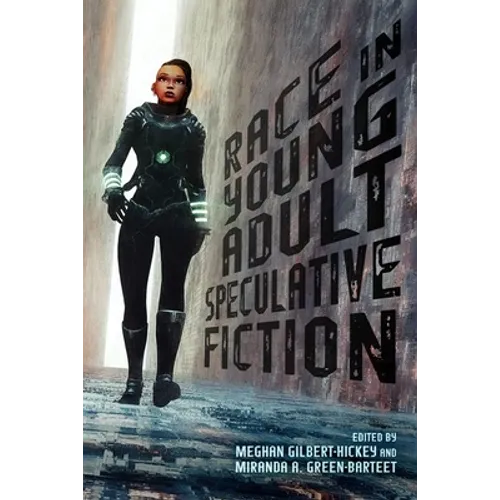 Race in Young Adult Speculative Fiction