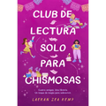 Club de Lectura Solo Para Chismosas / The Chismosas Only Book Club