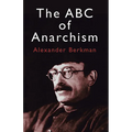 The ABC of Anarchism