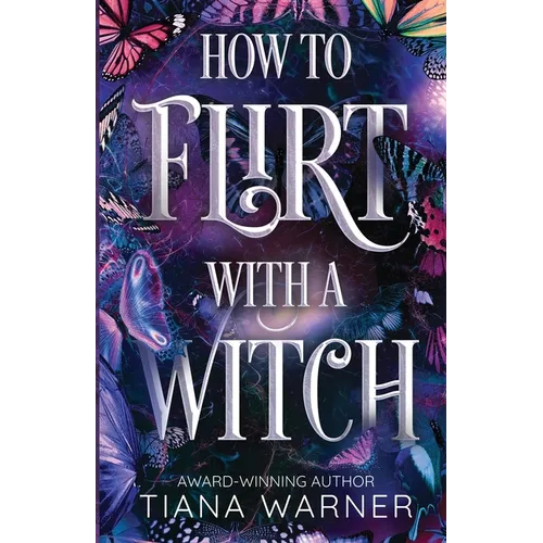 How to Flirt with a Witch