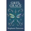 Grit & Grace: A True Love Story Never Ends