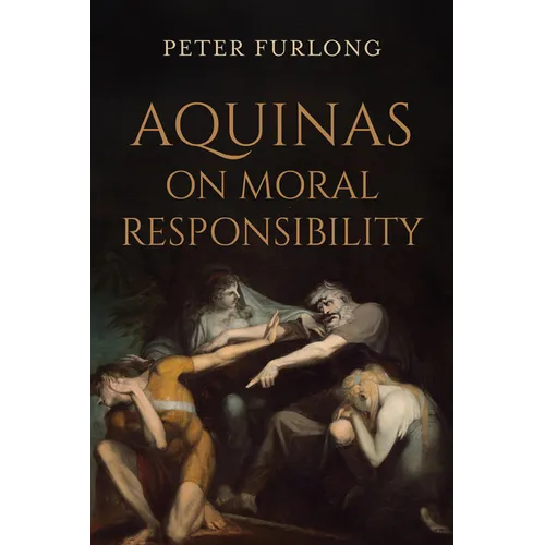 Aquinas on Moral Responsibility