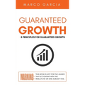 Guaranteed Growth: 8 Principles for Church and Organizational Growth