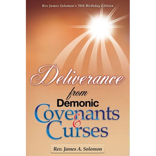 Deliverance From Demonic Covenants And Curses