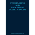 Formulating and Processing Dietetic Foods