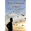 Red Dawn 1984: Democracy versus Communism