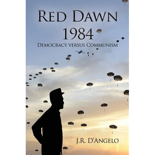 Red Dawn 1984: Democracy versus Communism