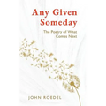Any Given Someday: The Poetry of What Comes Next