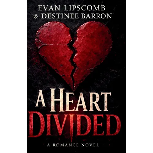 A Heart Divided