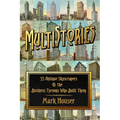MultiStories: 55 Antique Skyscrapers and the Business Tycoons Who Built Them