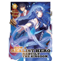 How a Realist Hero Rebuilt the Kingdom (Light Novel) Vol. 3