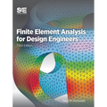 Finite Element Analysis for Design Engineers