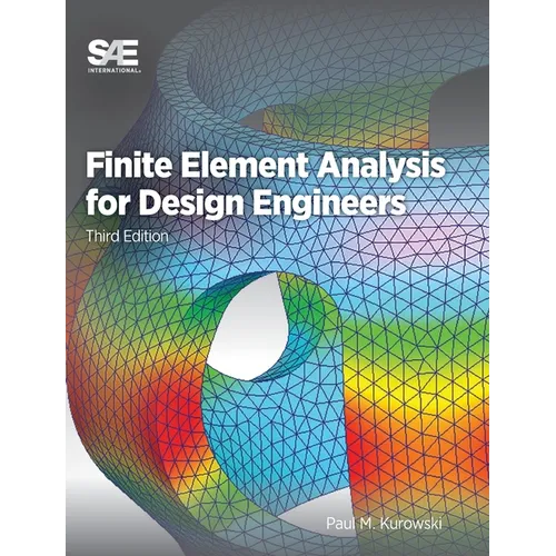 Finite Element Analysis for Design Engineers