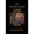 The Monks Hood Murders: A 1920s Murder Mystery with Heathcliff Lennox
