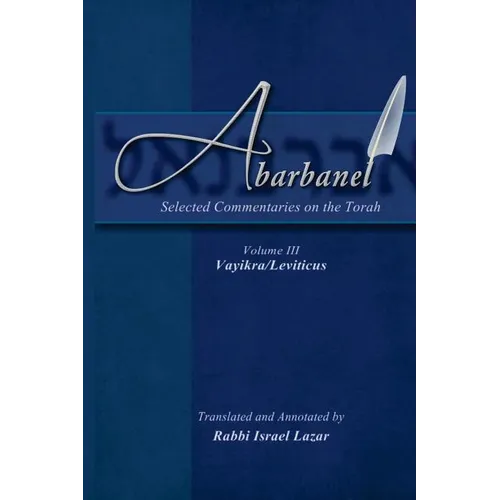 Abarbanel - Selected Commentaries on the Torah: Vayikra (Leviticus)