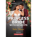 Princess Bride with Benefits