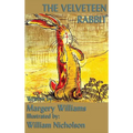 The Velveteen Rabbit: A Timeless Story for Young Readers