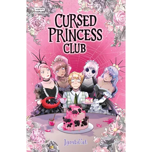 Cursed Princess Club, Vol. 4: A Webtoon Unscrolled Graphic Novel