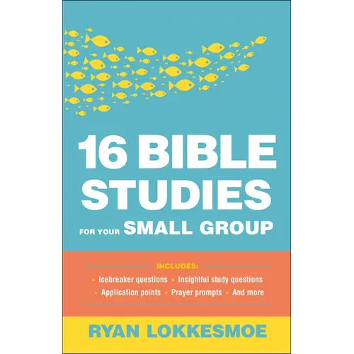 16 Bible Studies for Your Small Group