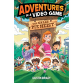 The Adventures in a Video Game: Great Pie Heist Volume 4