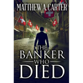 The Banker Who Died