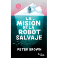 La Misión de la Robot Salvaje / The Wild Robot Protects