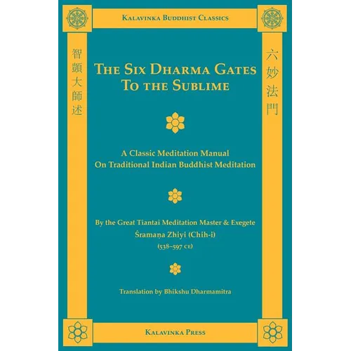 The Six Dharma Gates to the Sublime