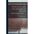 Principles and Techniques of Applied Mathematics. --
