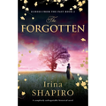 The Forgotten: A Completely Unforgettable Historical Novel