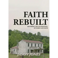 Faith Rebuilt