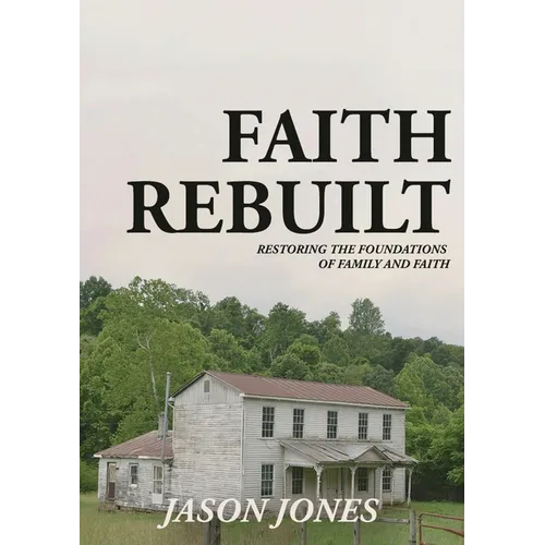 Faith Rebuilt