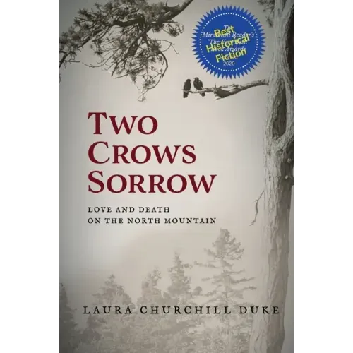 Two Crows Sorrow: Love and Death on the North Mountain