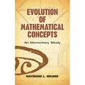 Evolution of Mathematical Concepts
