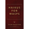 Haikus For WASPs: And Other Peculiar Folk