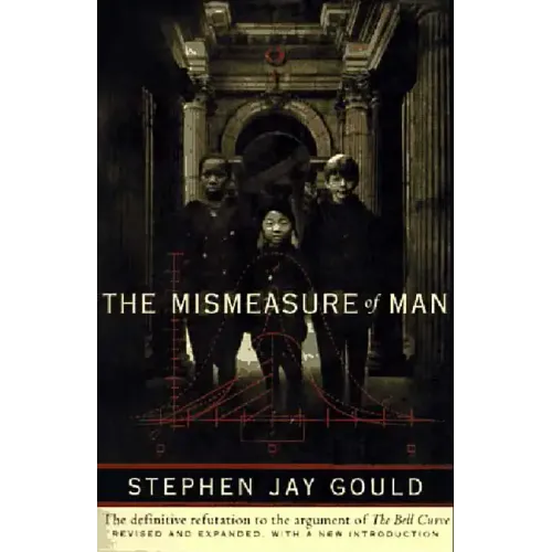 The Mismeasure of Man