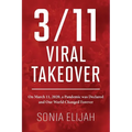 3/11 Viral Takeover