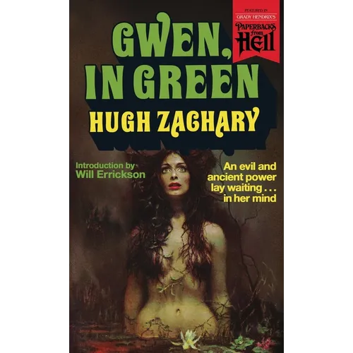 Gwen, in Green (Paperbacks from Hell)